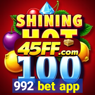 992 bet app